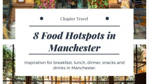 8 Food Hotspots in Manchester