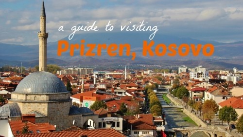 A Guide to Visiting Prishtina, Kosovo 