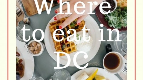 Five Places You Must Eat At When Visiting DC 