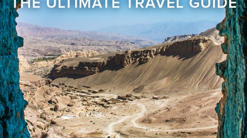 The ultimate Afghanistan travel guide
