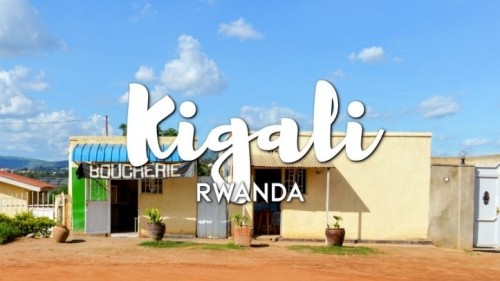 One Day in Kigali Itinerary – Top things to do in Kigali, Rwanda