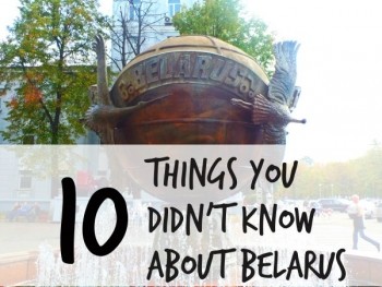 10 Things You Didn’t Know About Belarus