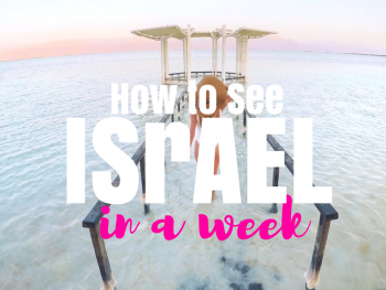 Israel's Best Highlights to See in a Week 