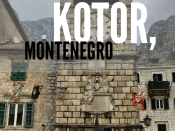 Kotor Bay in a Day, Montenegro | Wales to Wherever